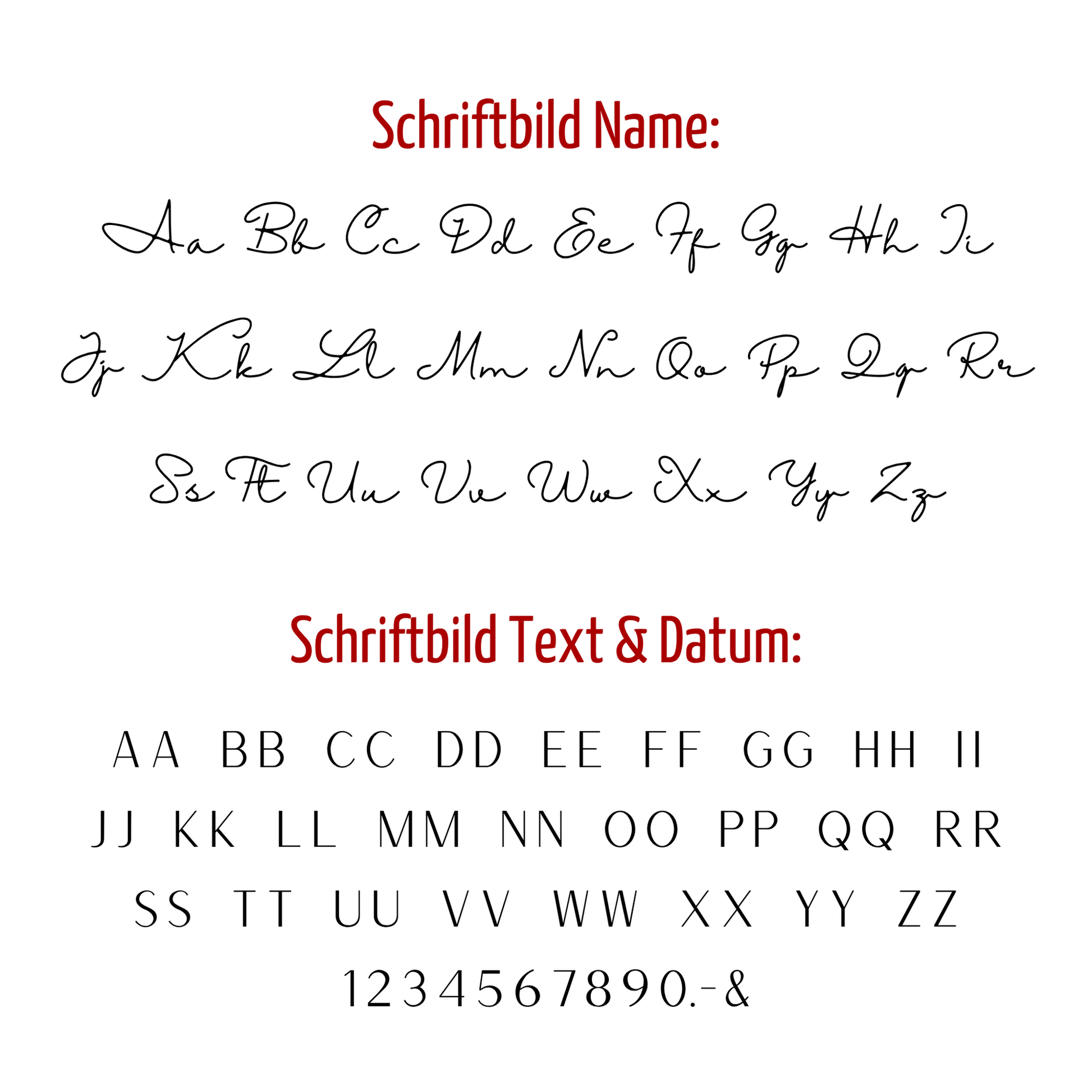 Schriftbilder zur Auswahl: Schreibschrift für den Namen, klare Versalien für Text und Datum