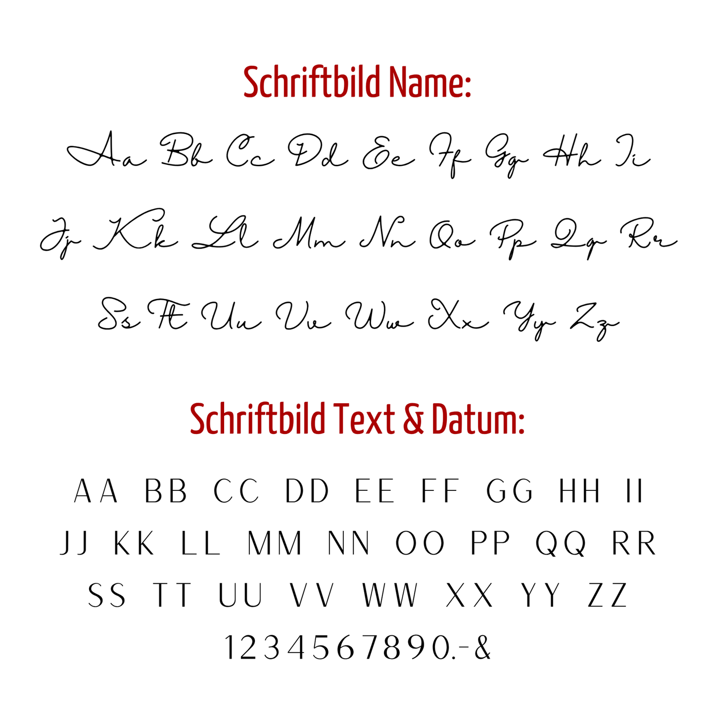 Schriftbilder zur Auswahl: Schreibschrift für den Namen, klare Versalien für Text und Datum